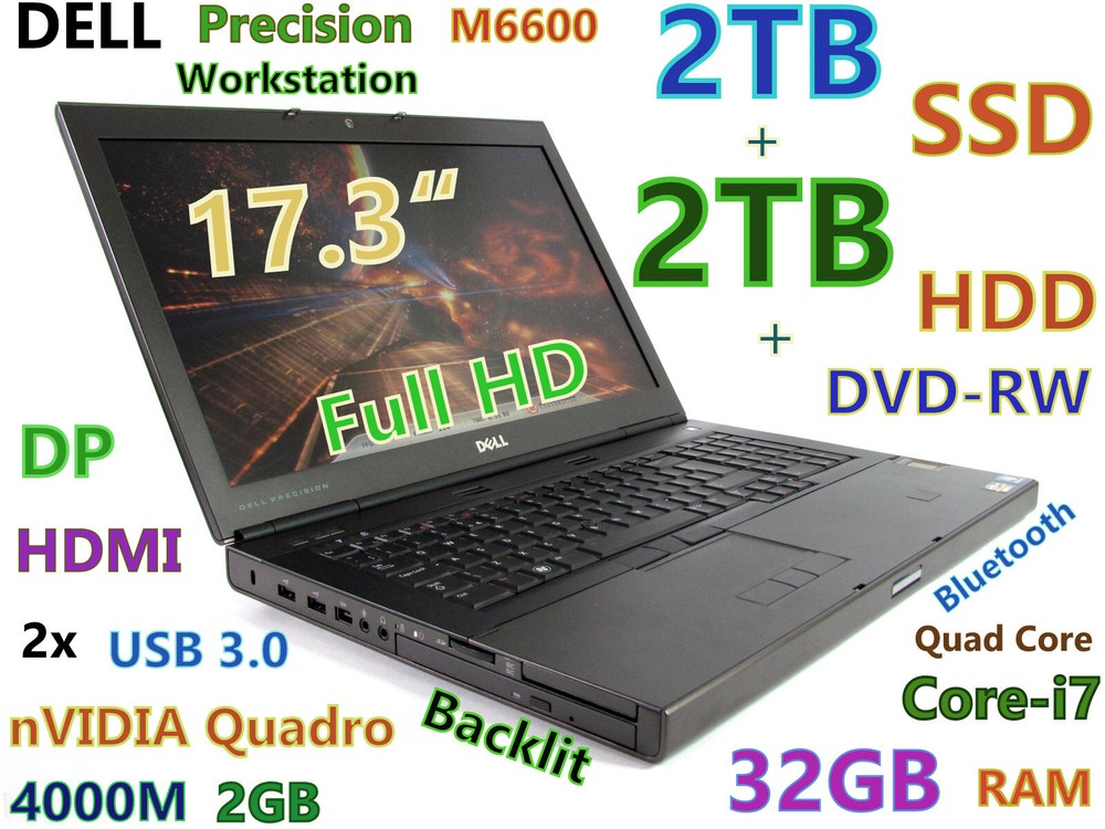 Workstation 17.3" DELL M6600 i7-Quad 2TB SSD + 2TB HDD DVDRW 32GB FHD 4000M-2GB